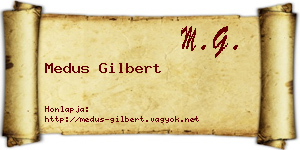 Medus Gilbert névjegykártya